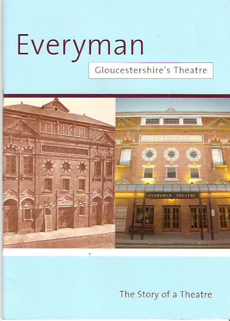 Image for Everyman - Gloucestershire's Theatre - The Story of A Theatre