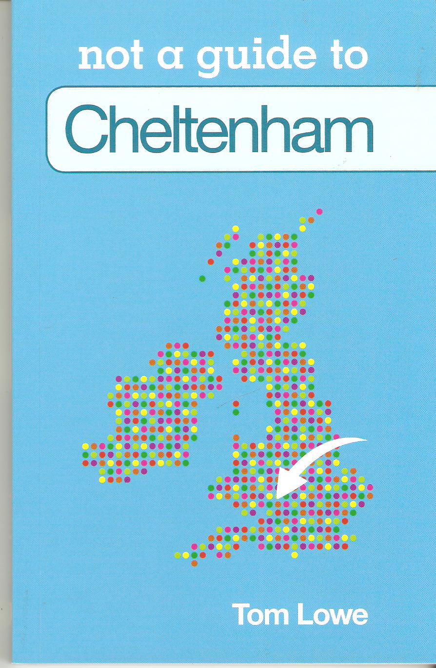 Image for Not a Guide to Cheltenham Signed Copy