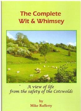 Image for The Complete Wit & Whimsey: A View of Life from the Safety of the Cotswolds