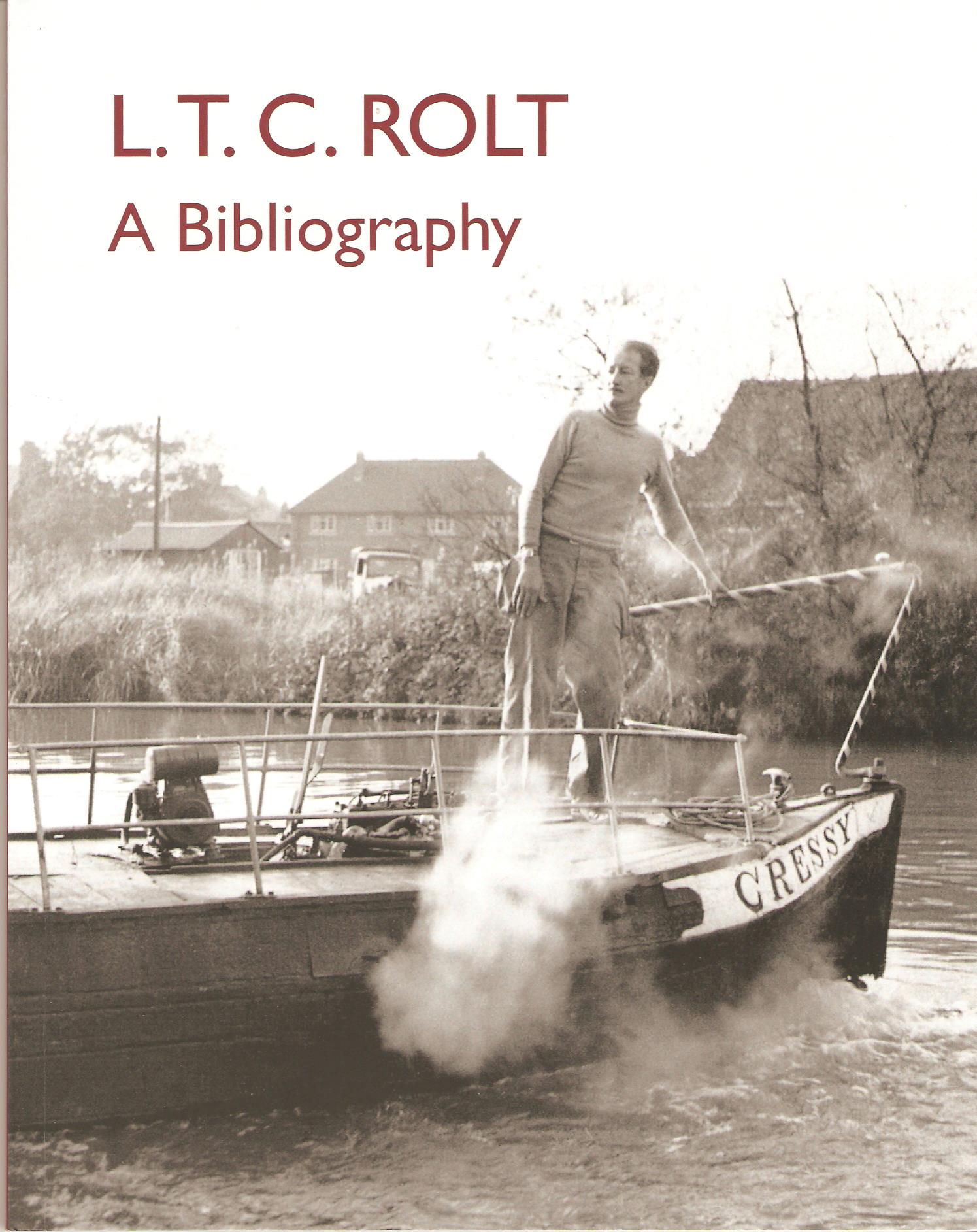 Image for L.T.C.Rolt A Biography