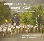 Image for Country Folk Country Ways : Reflections of the Cotswolds