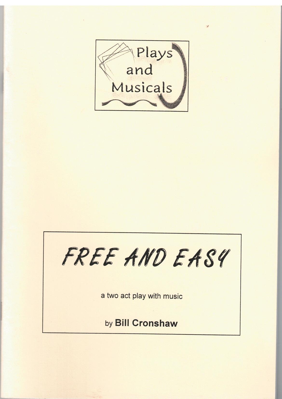 Image for Free and Easy - a two act play with music