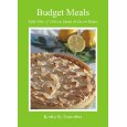 Image for Budget Meals: Eight Weeks of Delicious Dinner and Dessert Recipes