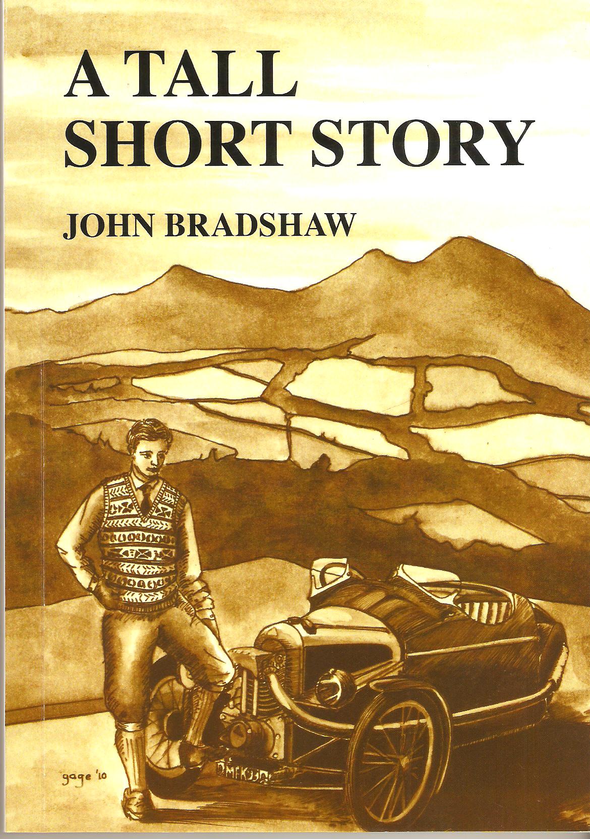 Image for A Tall Short Story: Being a Motoring Tale of Trials, Tribulations, Love, War and Derring-do
